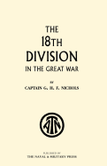 The 18th Division in the Great War