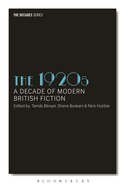 The 1920s: A Decade of Modern British Fiction