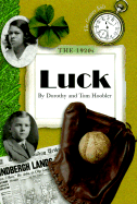 The 1920s: Luck