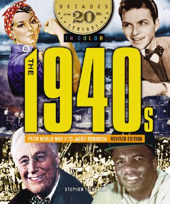 The 1940s from World War II to Jackie Robinson - Feinstein, Stephen