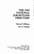 The 1995 National Job Hotline Directory