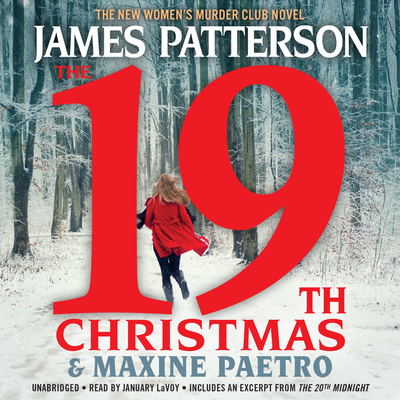 The 19th Christmas - Patterson, James, and Paetro, Maxine, and Lavoy, January (Read by)