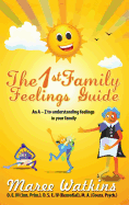 The 1st Family Feelings Guide