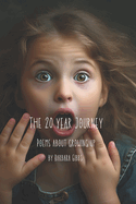 The 20 year Journey: poems about growing up