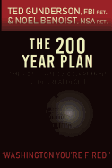 The 200 Year Plan: America's Shadow Government & the Great Deceit