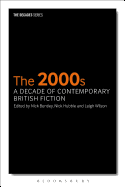 The 2000s: A Decade of Contemporary British Fiction