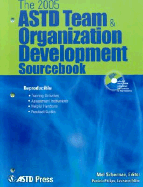 The 2005 ASTD Team & Organizational Development Sourcebook