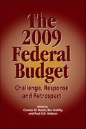 The 2009 Federal Budget: Challenge, Response and Retrospect Volume 144