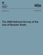 The 2009 National Survey of the Use of Booster Seats