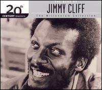 The 20th Century Masters - The Millennium Collection: The Best of Jimmy Cliff - Jimmy Cliff