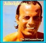 The 24 Greatest Songs - Julio Iglesias