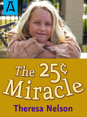 The 25 Miracle - Nelson, Theresa