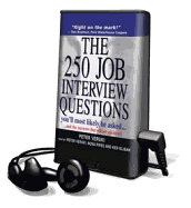 The 250 Job Interview Questions You'll Most Likely Be Asked - Veruki, Peter