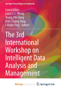 The 3rd International Workshop on Intelligent Data Analysis and Management