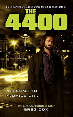 The 4400: Welcome to Promise City - Cox, Greg