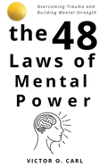 The 48 Laws of Mental Power