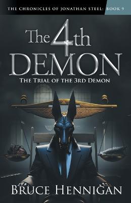 The 4th Demon - Hennigan, Bruce
