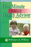 The 5 Minute Child Health Advisor