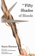 The 50 Shades of Blonde