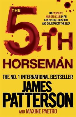 The 5th Horseman - Patterson, James, and Paetro, Maxine