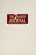 The 7 Habits Journal - Covey, Stephen R, Dr.