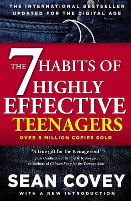 The 7 Habits Of Highly Effective Teenagers - Covey, Sean