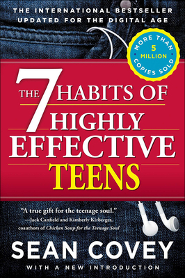 The 7 Habits of Highly Effective Teens - Covey, Sean