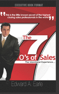 The 7-O's of Sales: The Intentional Experience