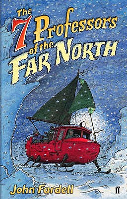 The 7 Professors of the Far North - Fardell, John