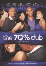 The 70% Club - Howard L. Bell IV