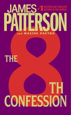 The 8th Confession - Patterson, James, and Paetro, Maxine
