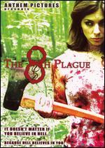 The 8th Plague