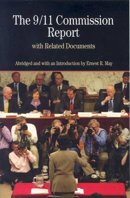 The 9/11 Commision Report with Related Documents - May, Ernest R