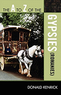 The A to Z of the Gypsies (Romanies)