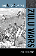 The A to Z of the Zulu Wars