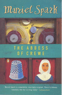 The Abbess of Crewe - Spark, Muriel