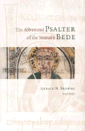 The Abbreviated Psalter of the Venerable Bede - Browne, Gerald M