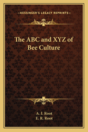 The ABC and XYZ of bee culture