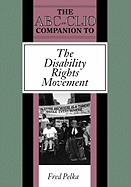 The ABC-Clio Companion to the Disability Rights Movement