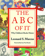 The ABC of It: Why Children's Books Matter