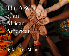 The ABC's of an African American