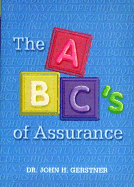 The ABC's of Assurance