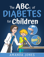 The ABCs of Diabetes for Children: Simplifying Diabetes Education