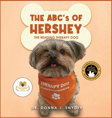 The ABC's of Hershey: The Reading Therapy Dog - J Snyder, Donna, Dr.