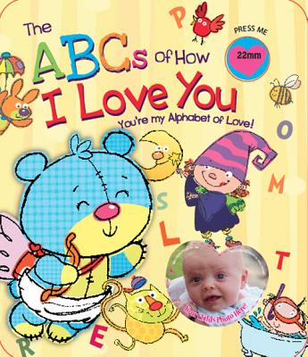 The ABC's of How I Love You: You're My Alphabet of Love! - Smart Kidz (Creator)