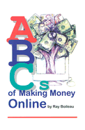 The ABC's of Making Money Online
