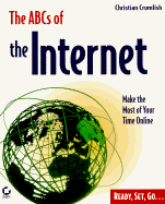 The ABCs of the Internet: Make the Most of Your Time Online - Crumlish, Christian