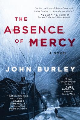 The Absence of Mercy - Burley, John