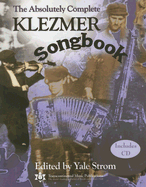 The Absolutely Complete Klezmer Songbook