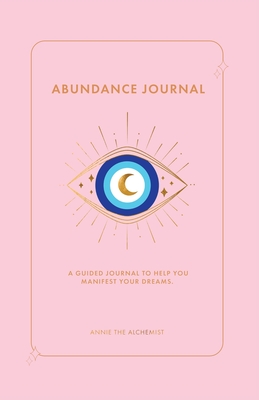 The Abundance Journal - Vazquez, Annie